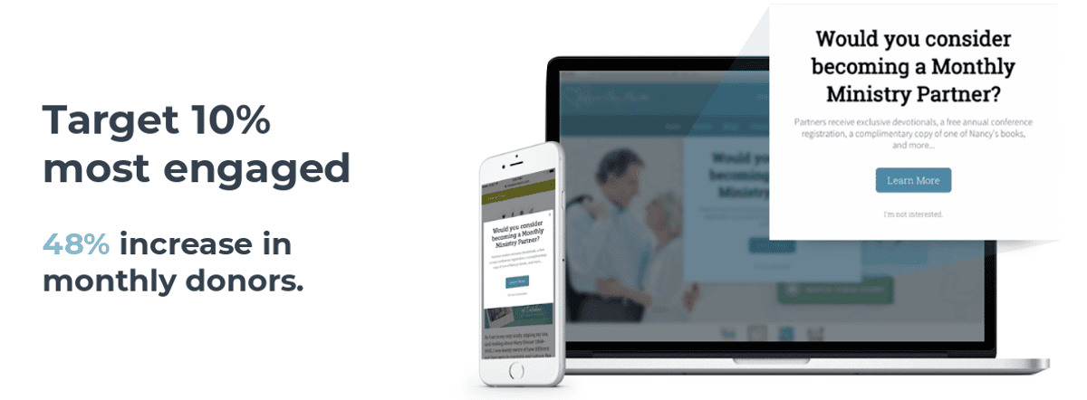 Target 10% most engaged: 48% increase in monthly donors, shown with a monthly ministry partner prompt on a laptop and phone