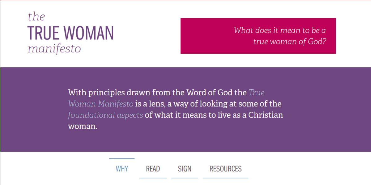 Screenshot of the True Woman Manifesto page by Revive Our Hearts with Why, Read, Sign, and Resources tabs