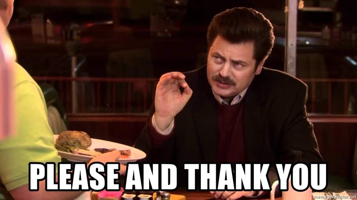 "Please and thank you" meme of a man at a diner table