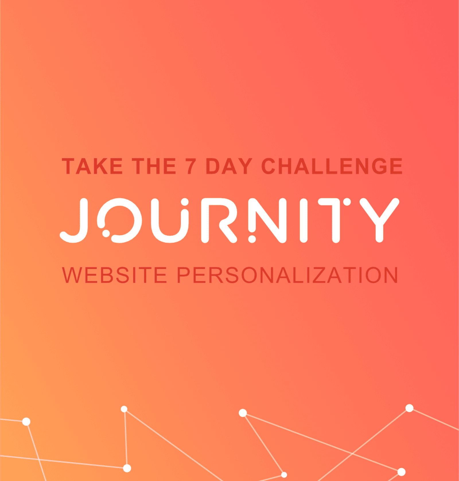 Take the 7 day challenge: Journity website personalization