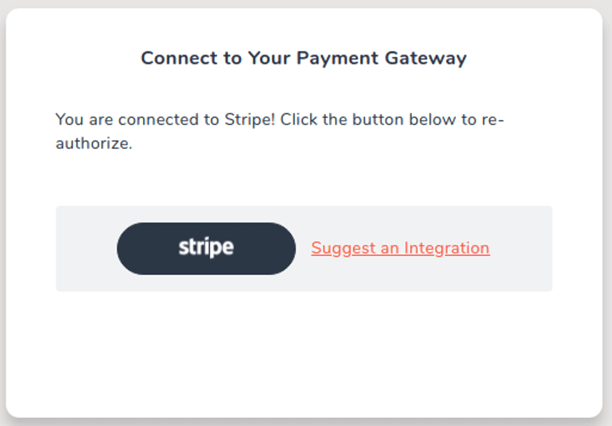 "Connect to Your Payment Gateway" widget with a Stripe button and a Suggest an Integration link
