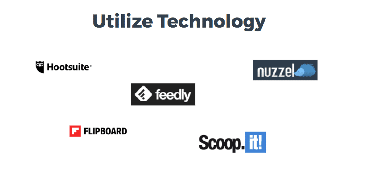 Utilize Technology slide with logos for Hootsuite, Feedly, Nuzzel, Flipboard, and Scoop.it